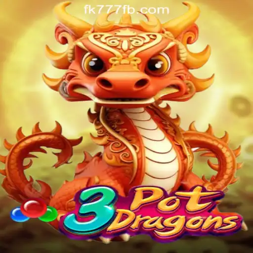 Explore the Excitement of 3PotDragons: A Thrilling Adventure in FK777 Online Casino Philippines
