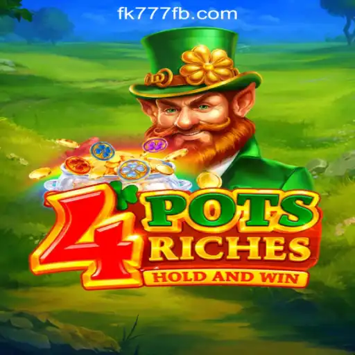 Exploring the Thrills of 4potsriches at FK777 Online Casino Philippines