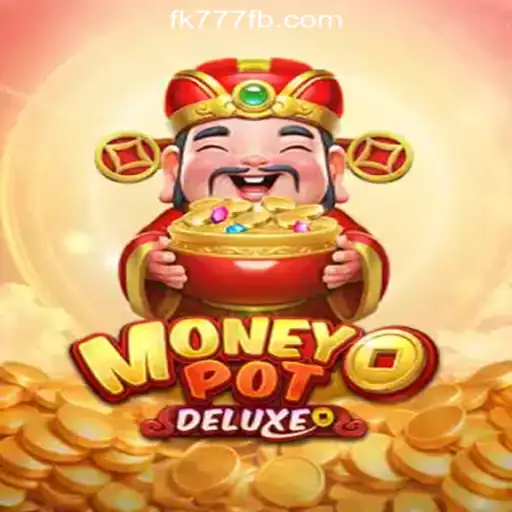MoneyPotDELUXE: Elevate Your Casino Experience with FK777 Online Casino Philippines