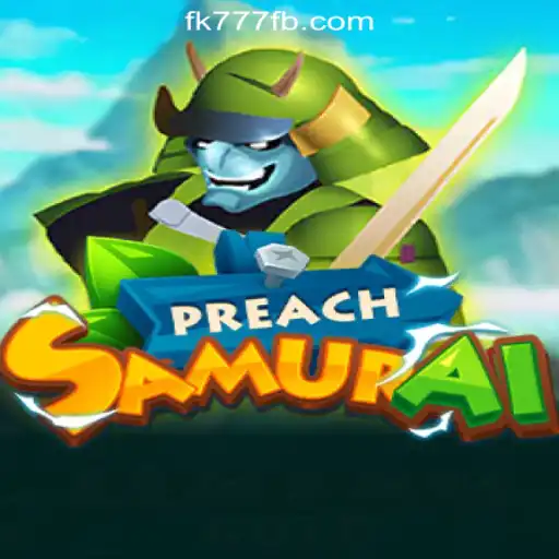 Exploring the World of PreachSamurai in FK777 Online Casino Philippines