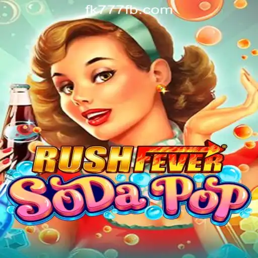RushFeverSodaPop: A Thrilling Adventure in FK777 Online Casino Philippines