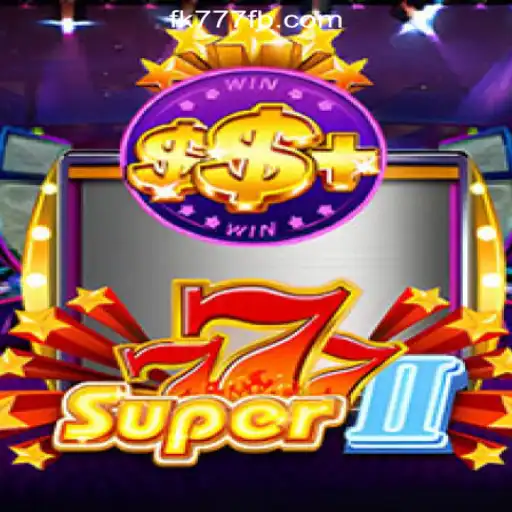 Super777II: Exploring the Thrilling Universe of FK777 Online Casino Philippines